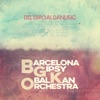 Barcelona Gipsy balKan Orchestra