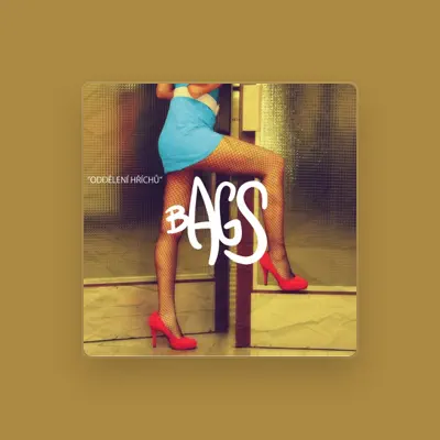 Listen to B.A.G.S, watch music videos, read bio, see tour dates & more!