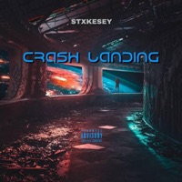 Crash Landing - Stxkesey