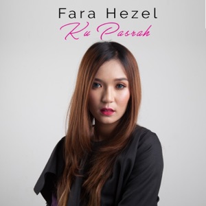 Chord Gitar Ku Pasrah - Fara Hezel