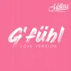 Stream & download G'fühl (Love Version) - Single