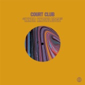Court Club - Inner Knowledge