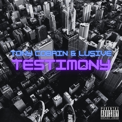 Testimony (feat. Lusive) - Single