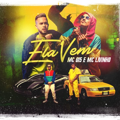Ela Vem (Remix) - song and lyrics by MC G15, Mc Livinho, DJ ZS SANTOS