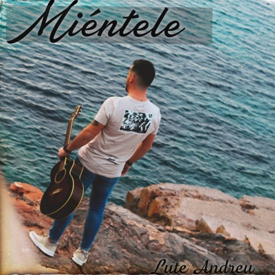 Miéntele - Single