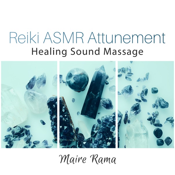 Reiki ASMR Attunement: Healing Sound Massage
