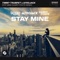 Stay Mine (Gabry Ponte Remix) - Timmy Trumpet & AFROJACK lyrics