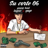 Su corte (feat. Yaye & Luque) - Single - Young Hood