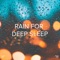 Cosy Ambience - Meditation Rain Sounds, Relaxing Rain Sounds & BodyHI lyrics