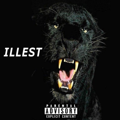 Illest - Single