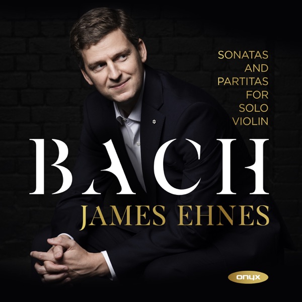 Bach: Sonatas & Partitas for Solo Violin