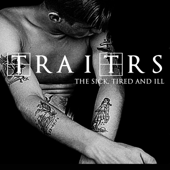 The Sick, Tired & Ill - EP - TRAITRS