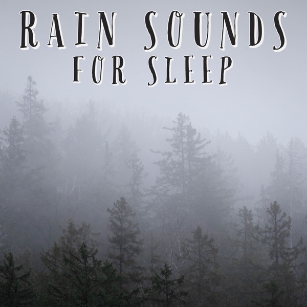 Rain Sounds For Sleep - Single