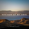 Saviour of My Soul - Single