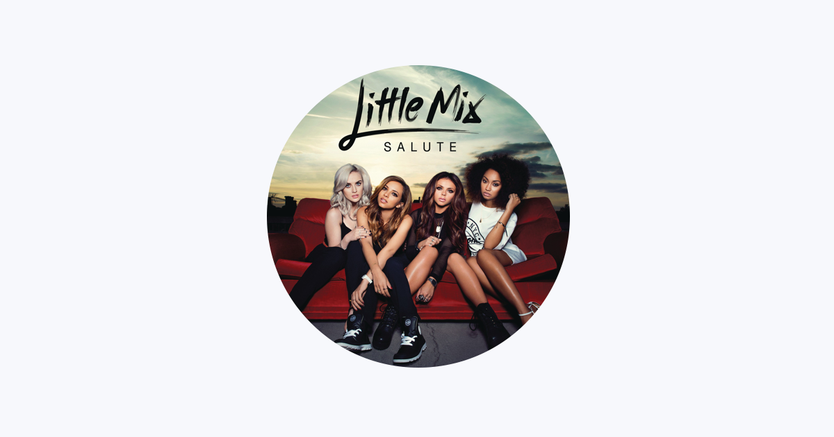 Little Mix — Apple Music