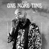 One more time - Single