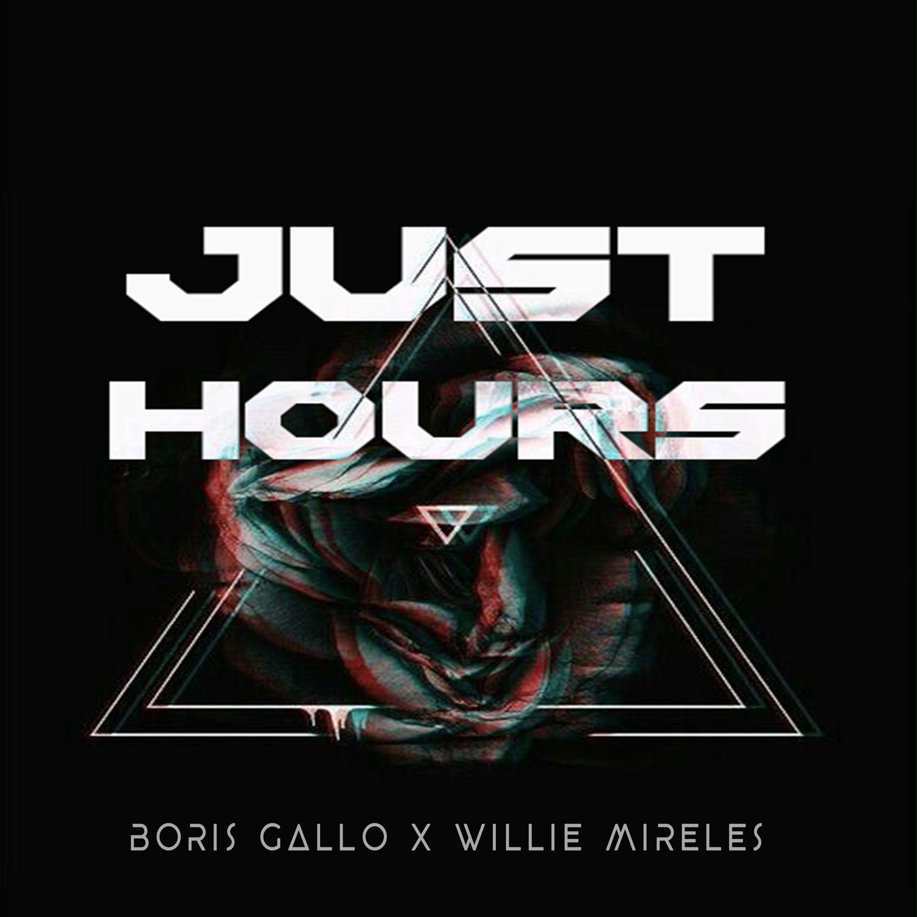 Just Hours (feat. Boris Gallo) - Single by Willie Mireles album cover