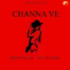 Stream & download CHANNA VE (feat. VABC) - Single