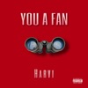 You a Fan - Single