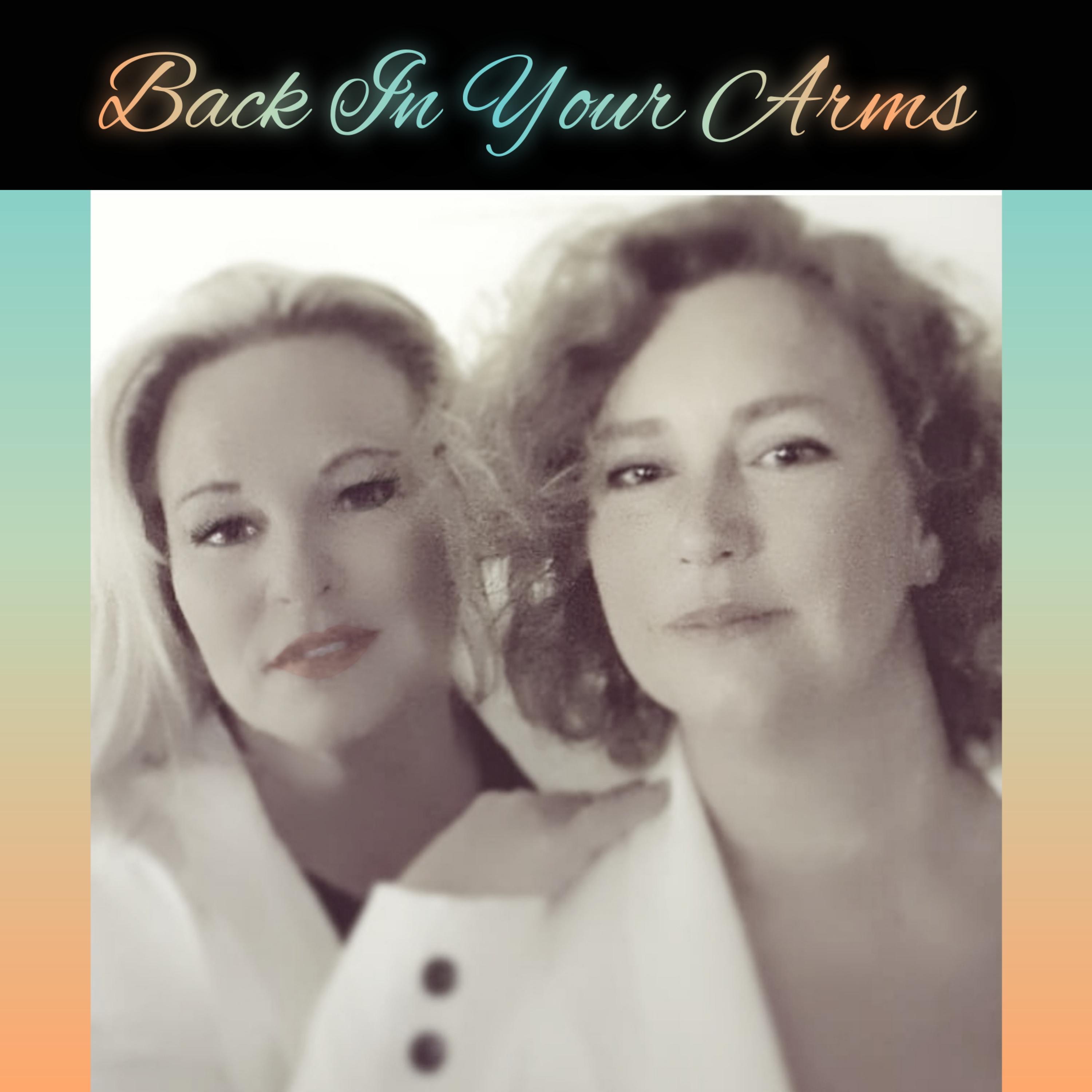 Back In Your Arms - Single