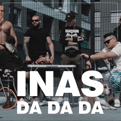 Song - Da Da Da - Inas