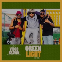 Green Light (feat. Briss Mawanda & Ibrasis) [remix] - Single - Video Brown