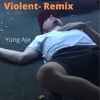 Violent (Carolesdaughter remix) [Carolesdaughter remix] - Single