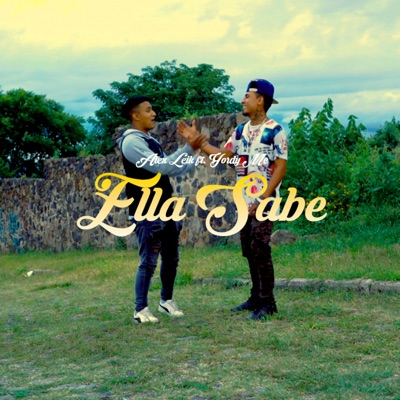 Ella Sabe (feat. Yordy Mc) - Single
