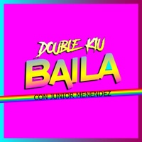 Baila (Con Junior Menendez) - Single - Double Kiu