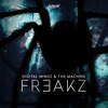 Freakz - Single, 2018