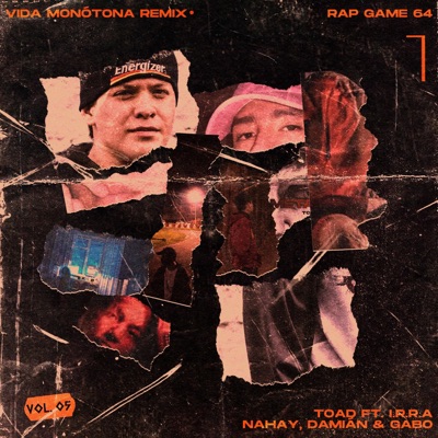 Vida Monótona Remix (feat. I.R.R.A, Nahay, Damián, Gabo Mc & Astro) [Remix] - Single