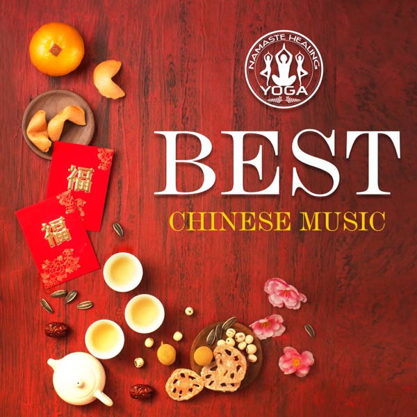 Best Chinese Music: Deep Meditation, Total Relaxation, Oriental Music Collection, Reiki, Yoga, Healing Nature Sound, Asian Meditation Music