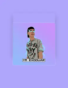 Poslechněte si interpreta ExoDuar, sledujte hudební videa, přečtěte si životopis, podívejte se na data turné a další informace.