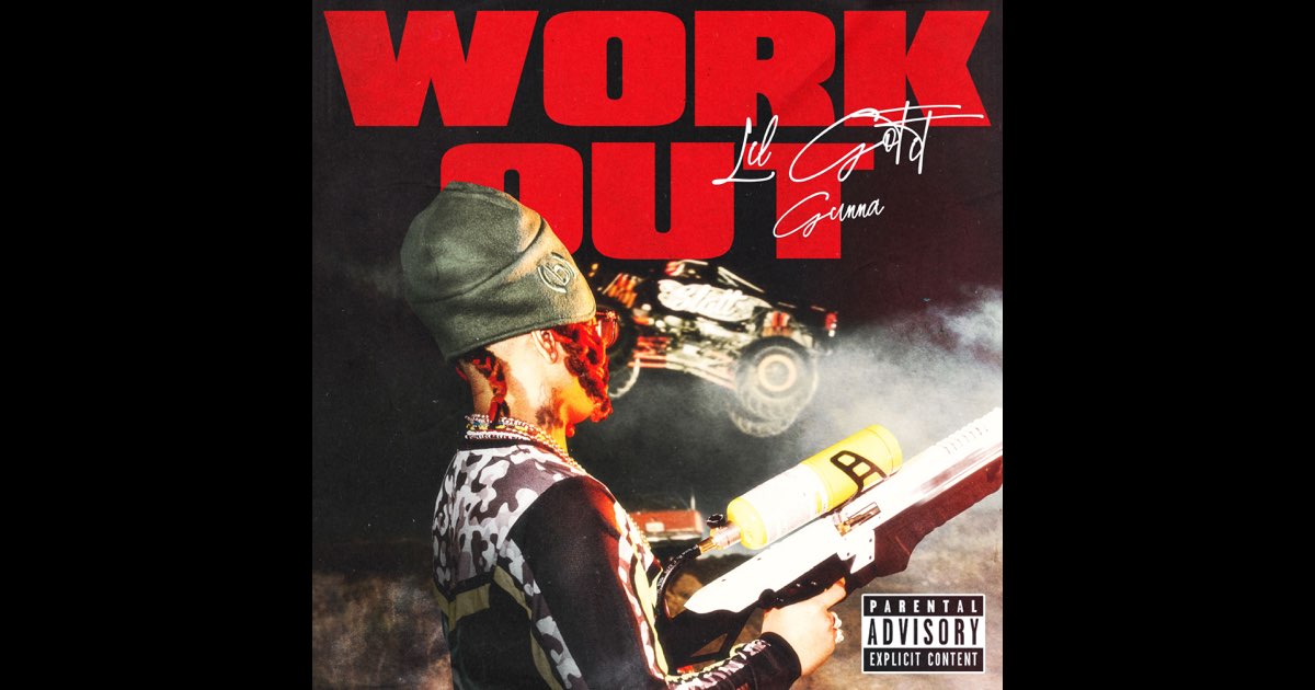 âWork Out (feat. Gunna) - Single - Album by Lil Gotit - Apple Music
