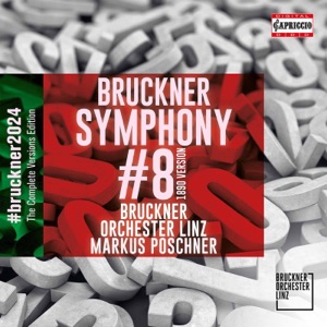Bruckner: Symphony No. 8 in C Minor, WAB 108 "Apocalyptic" (1890 Version)