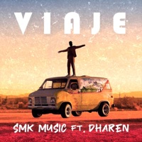 Viaje (feat. Dharen) - Single - Smk Music