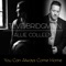 You Can Always Come Home (feat. Allie Colleen) - Steve Bridgmon lyrics