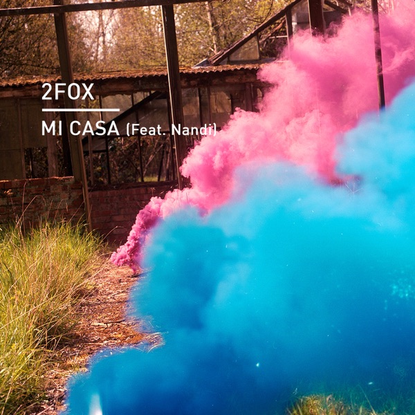 Mi Casa (feat. Nandi) - Single