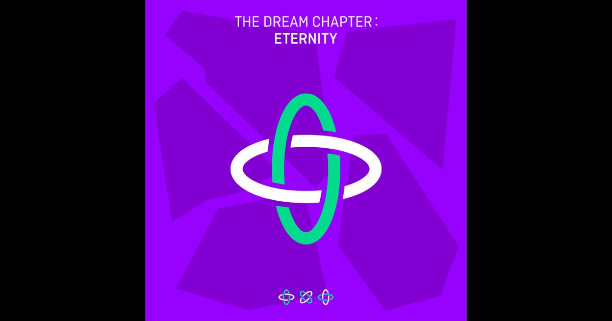 K-POP・アジア TXT THE DREAM CHAPTER: ETERNITY The Dream Chapter: Eternity - Wikipedia