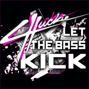 Let The Bass Kick (Extended Mix)