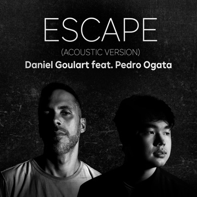 Escape (Acoustic Version) [Acoustic Version] - Single