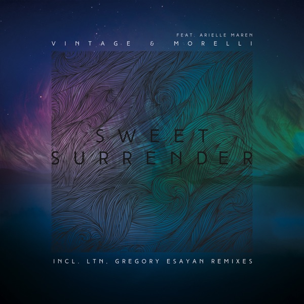 Sweet Surrender (feat. Arielle Maren) [Remixes] - EP