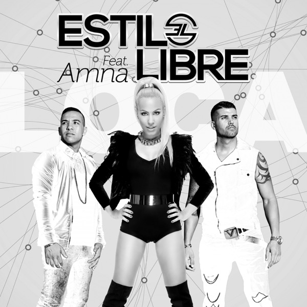 Loca (feat. Amna) - Single