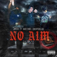 No Aim (feat. Dade3hree & Chuckysouljaa) - Single - Jaysfl