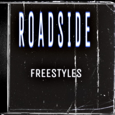 Roadside Freestyle - Single