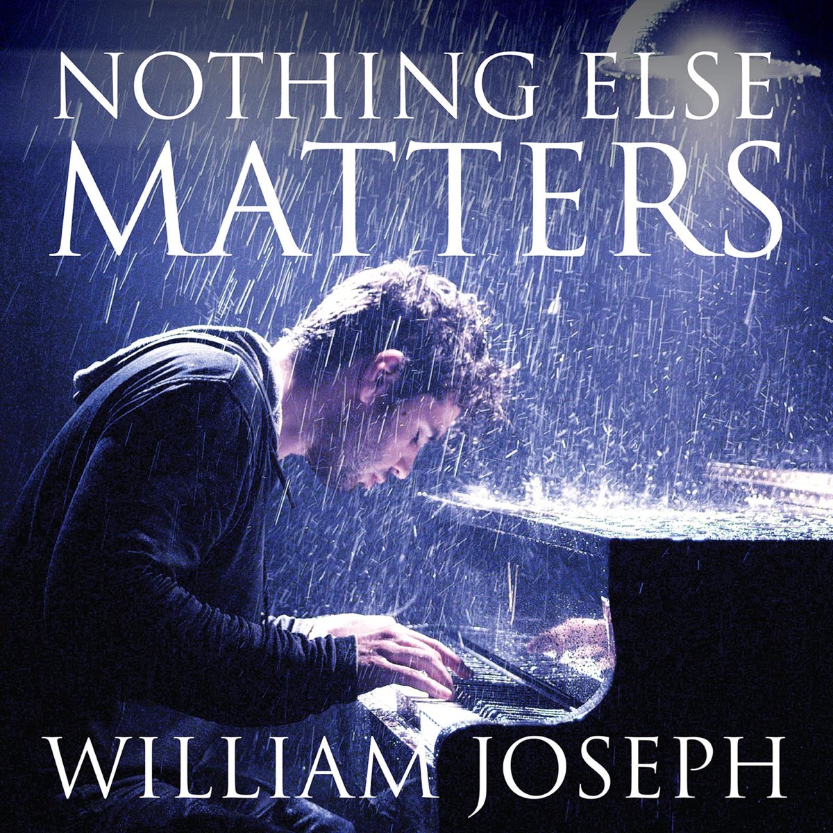 Nothing matters the last. William Joseph. Nothing else matters William Joseph Notes. Виллиам Жозеф песни. Nothing else matters - Metallica - William Joseph feels the Rain.