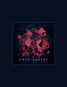 Escucha a Anup Sastry, mira videos musicales, lee su biografía, consulta las fechas de las gira y más.