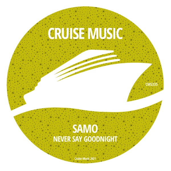 Never Say Goodnight - Single