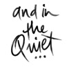 And in the Quiet - Single