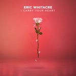 Eric Whitacre Singers & Eric Whitacre - i carry your heart